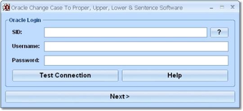 Oracle Change Case To Proper, Upper, Lower & Sentence Software screenshot